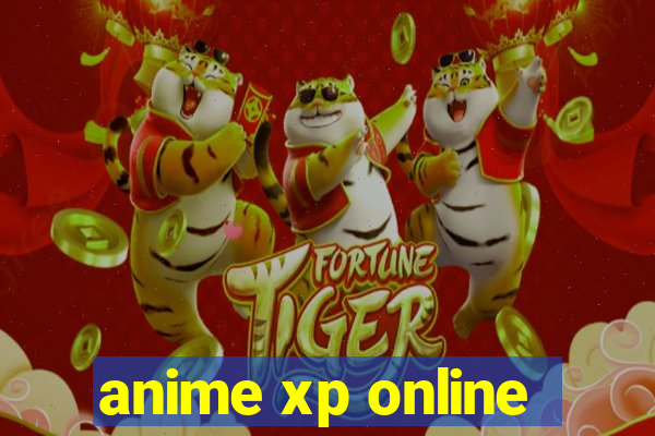anime xp online
